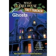 Ghosts : A Nonfiction Companion to Magic Tree House Merlin Mission #14: a Good Night for Ghosts, Used [Paperback]