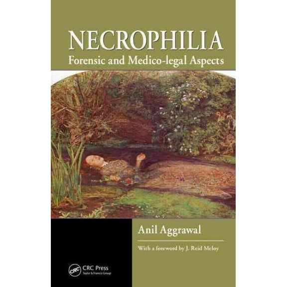 Necrophilia: Forensic and Medico-Legal Aspects (Hardcover)