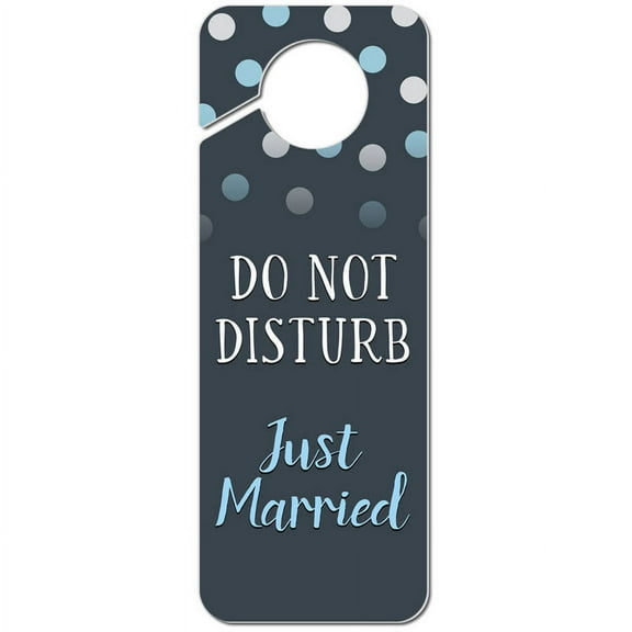 Do Not Disturb Just Married Plastic Door Knob Hanger Sign