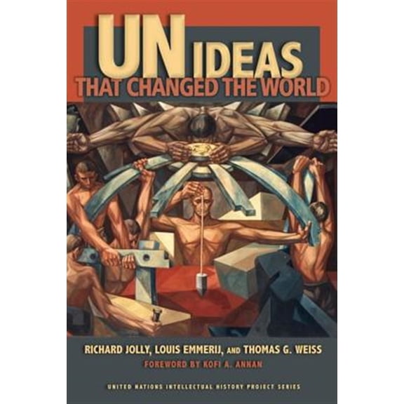 Pre-Owned UN Ideas That Changed the World (United Nations Intellectual History Project Series) Paperback