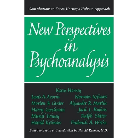 New Perspectives in Psychoanalysis: Contributions to Karen Horney's Holistic Approach, (Paperback)
