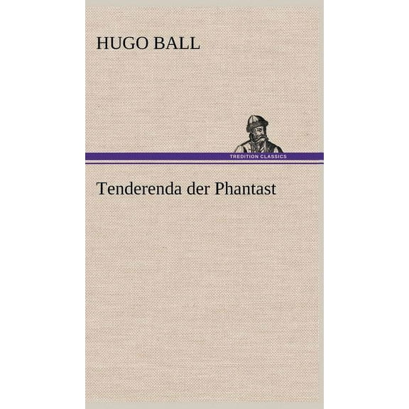 Tenderenda Der Phantast (Hardcover)