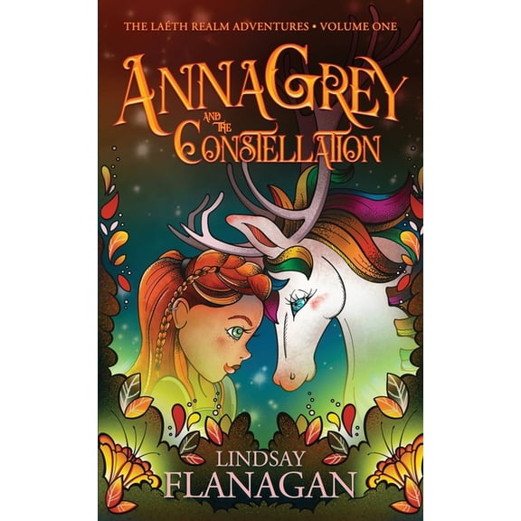 The LaÃ©th Realm Adventures AnnaGrey and the Constellation, Book 1, (Paperback)