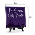 thumbnail image 6 of No Excuses Only Results 5"x 5" Square Table Sign With Acrylic Easel | Inspiration and Motivation Affirmation Quotes, 6 of 6