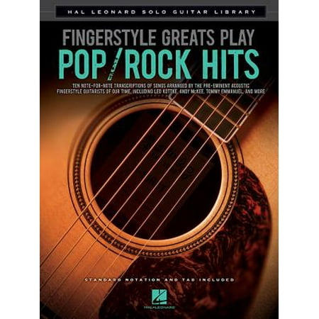 Fingerstyle Greats Play Pop/Rock Hits : Hal Leonard Solo Guitar
