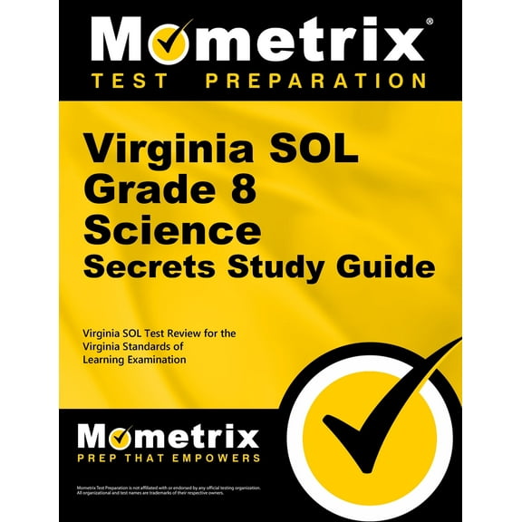 Virginia SOL Grade 8 Science Secrets Study Guide: Virginia SOL Test Review for the Virginia Standards of Learning Examination