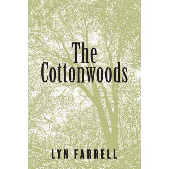 The Cottonwoods, (Paperback)