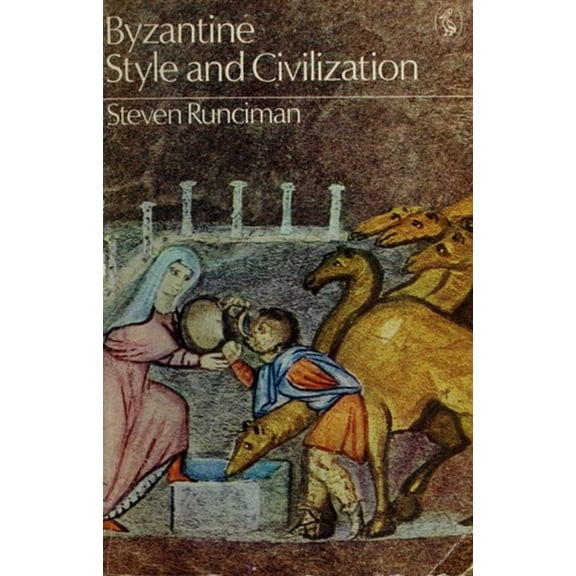 Pre-Owned Byzantine (Style and Civilization) (Paperback) 0140218270 9780140218275
