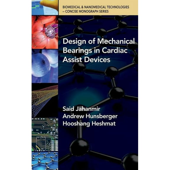 Design of Mechanical Beariings in Cardiac Assist Devices (Hardcover)