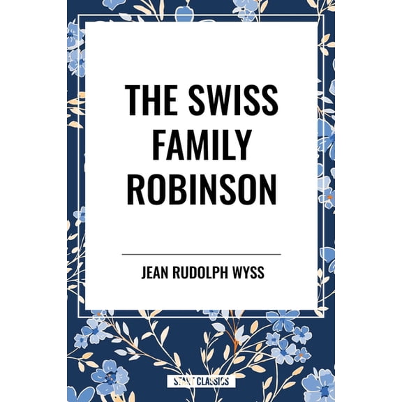 Swiss Family Robinson, (Paperback)