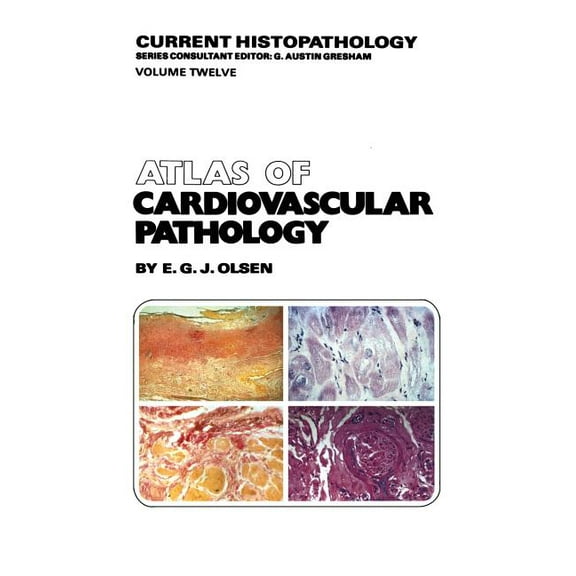 Current Histopathology Atlas of Cardiovascular Pathology, Book 12, (Paperback)