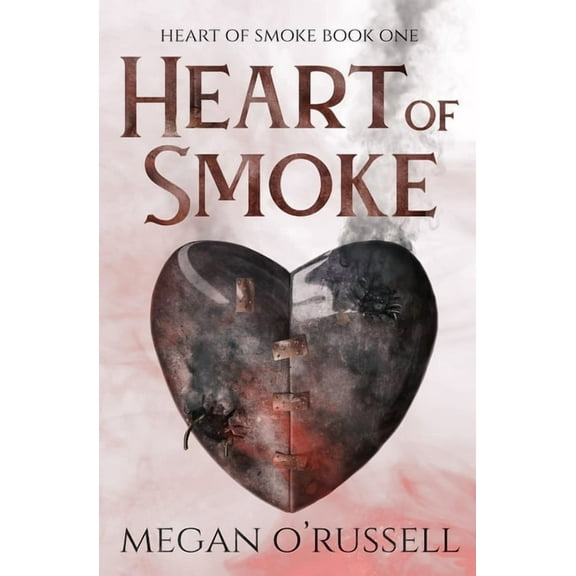 Heart of Smoke, (Paperback)
