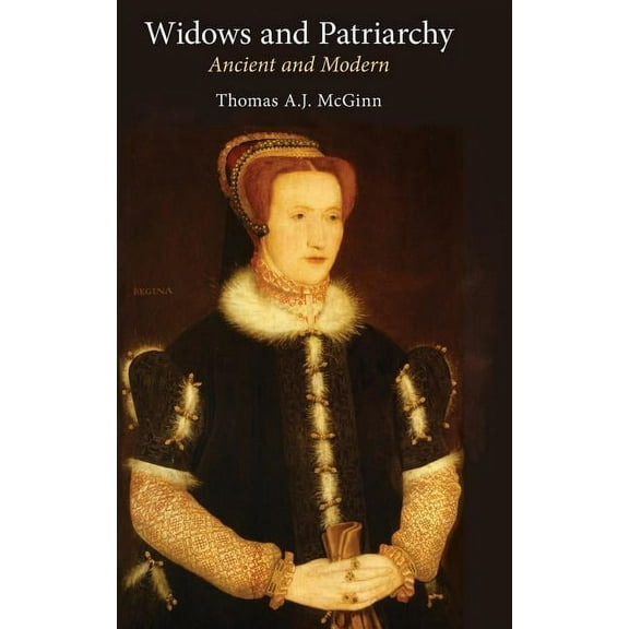 Widows and Patriarchy: Ancient and Modern, (Hardcover)