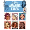 thumbnail image 1 of Pre-Owned Draw Amazing Faces: Learn the Basics and Develop Your Own Style, 9780760389218, 0760389217, Paperback,, 1 of 1