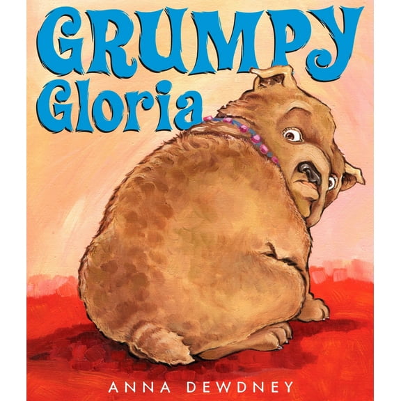 Pre-Owned Grumpy Gloria (Hardcover) 0670061239 9780670061235