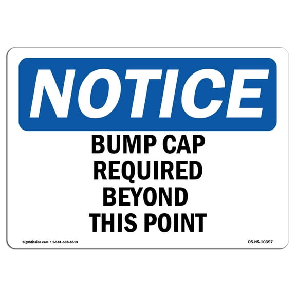 OSHA Notice Signs - Bump Caps Required Beyond This Point | Decal | Protect Your Business, Construction Site, Warehouse |  Made in the USA