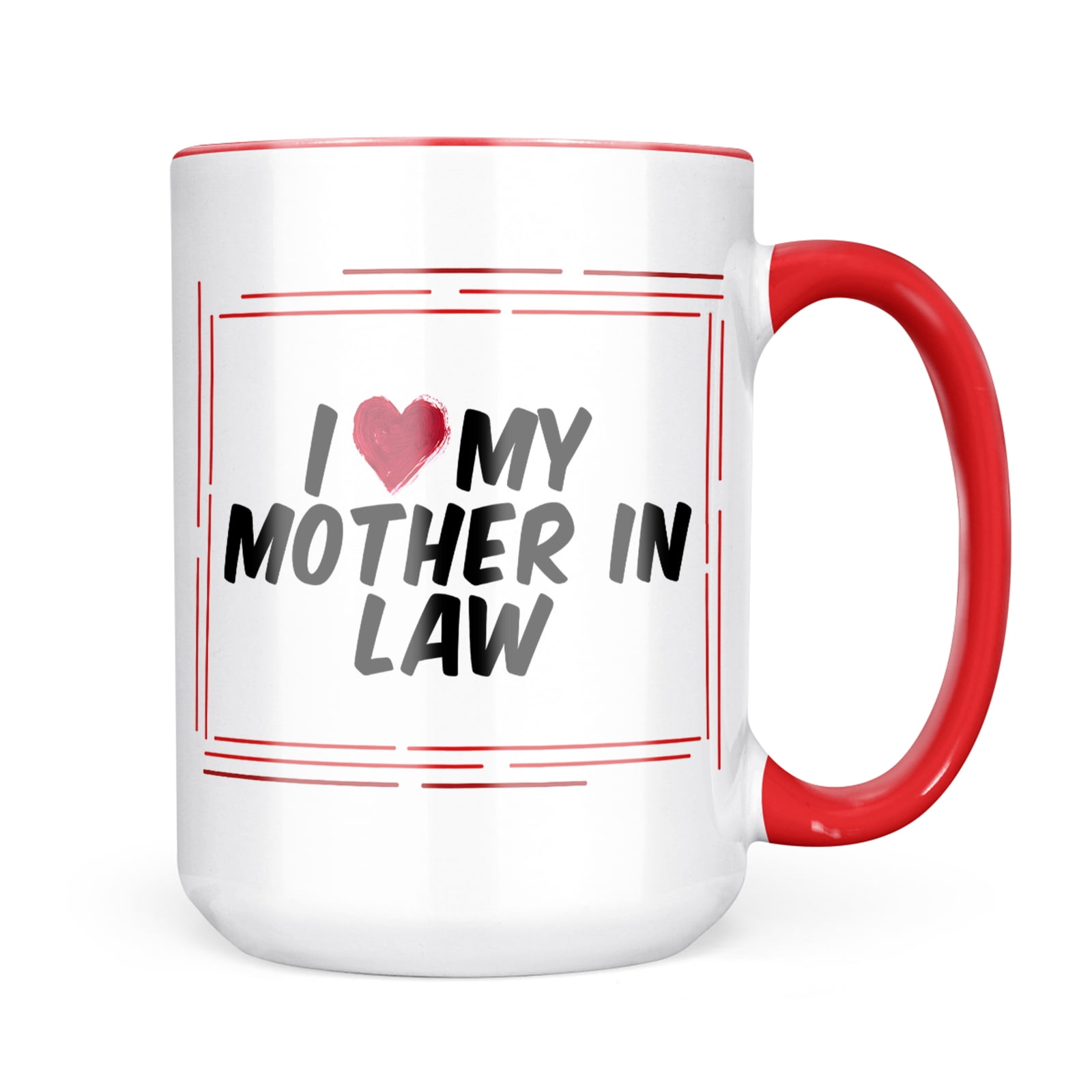 Neonblond I Heart Love My Mother In Law Mug Gift For Coffee Tea Lovers Walmart Com Walmart Com