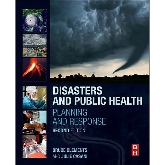 Disasters and Public Health: Planning and Response, (Paperback)