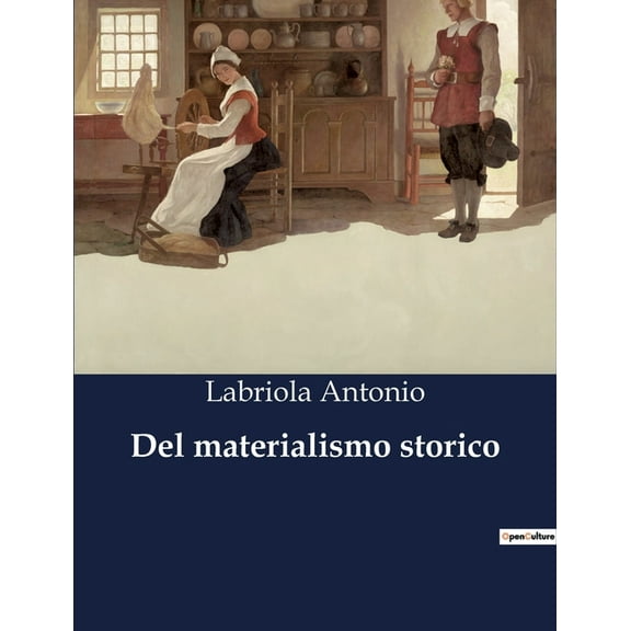 Del materialismo storico, (Paperback)