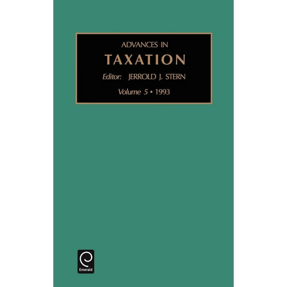 Advances in Taxation Advances in Taxation, Book 5, (Hardcover)