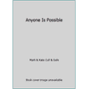 Anyone Is Possible, Used [Paperback]