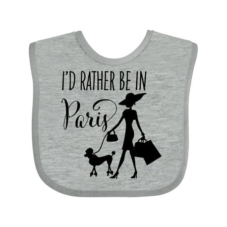

Inktastic I d Rather Be in Paris- Shopping and Travel Girls Baby Bib
