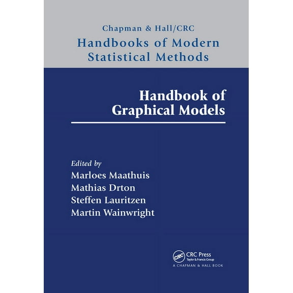 Chapman & Hall/CRC Handbooks of Modern S Handbook of Graphical Models, (Paperback)