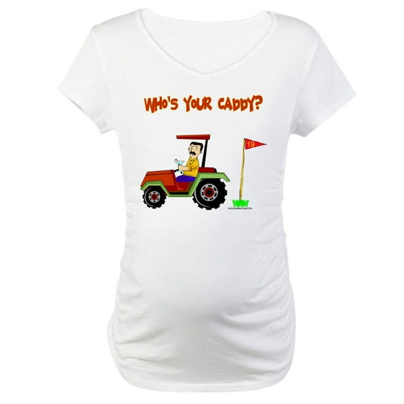 CafePress - Who's Your Caddy?! Maternity T Shirt - Cotton Maternity T-shirt, Cute & Funny Pregnancy Tee