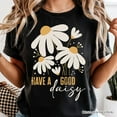 thumbnail image 2 of Have a Good Daisy T-Shirt, Black Floral Tee with Positive Retro Vibes, 2 of 6