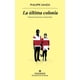 thumbnail image 1 of Libro La Ultima Colonia. Tapa Blanda, Autor Philippe Sands, Editorial Anagrama, 1 of 2