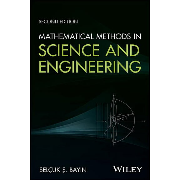 Mathematical Methods in Science and Engineering (Hardcover)