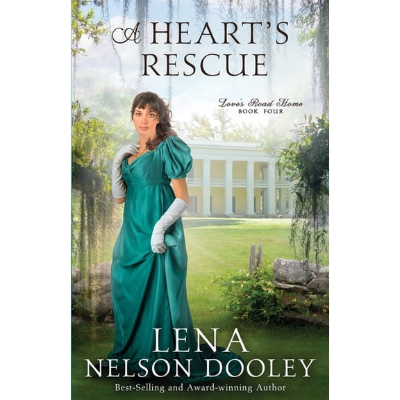 Loves Road Home A Heart's Rescue, Book 4, (Paperback)