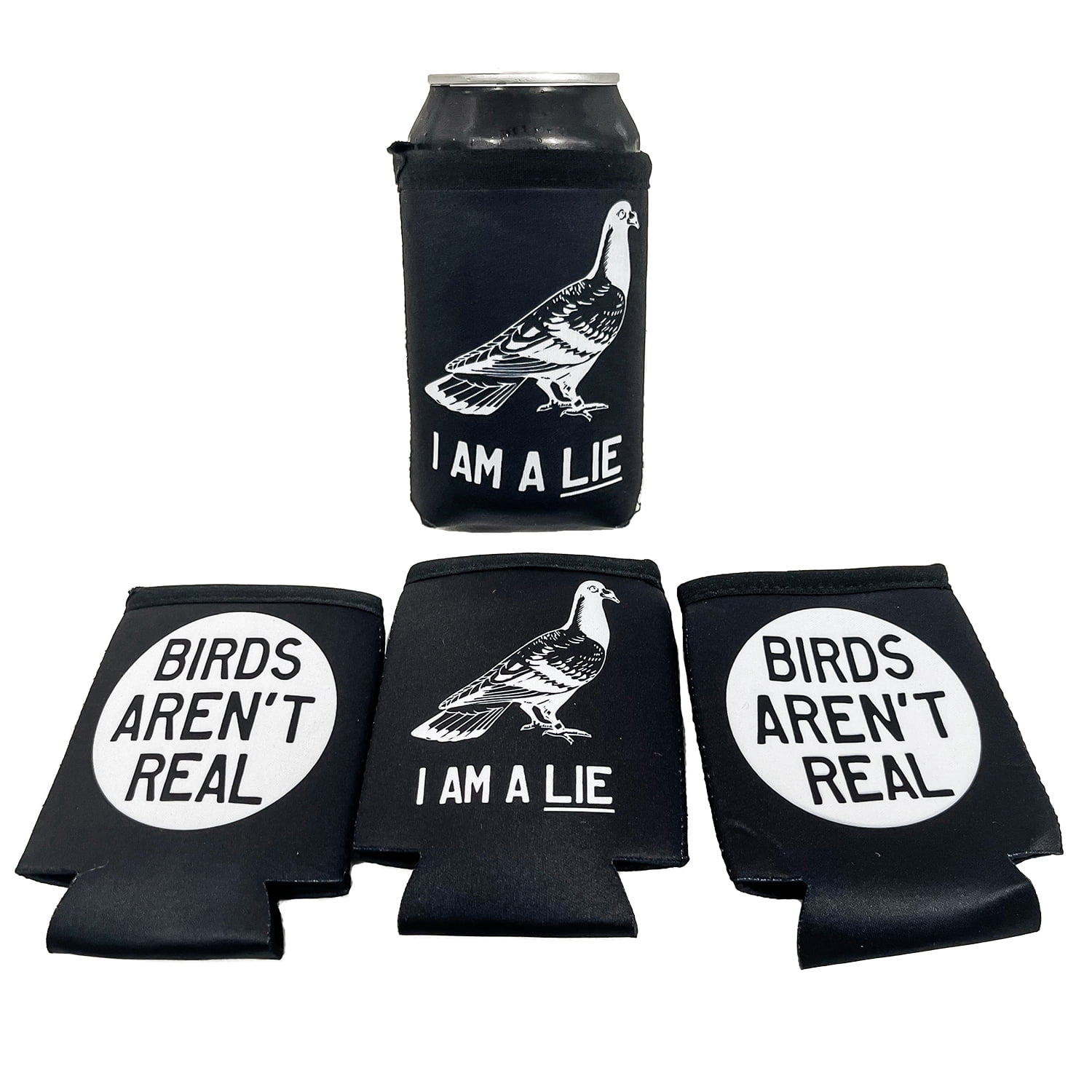 Birds Aren't Real Can Coolers Black 4 Pack BAR I Am A Lie