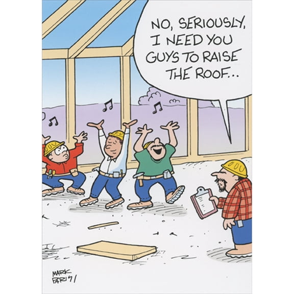 Oatmeal Studios Construction Workers Need to Raise the Roof Funny Birthday Card for Man