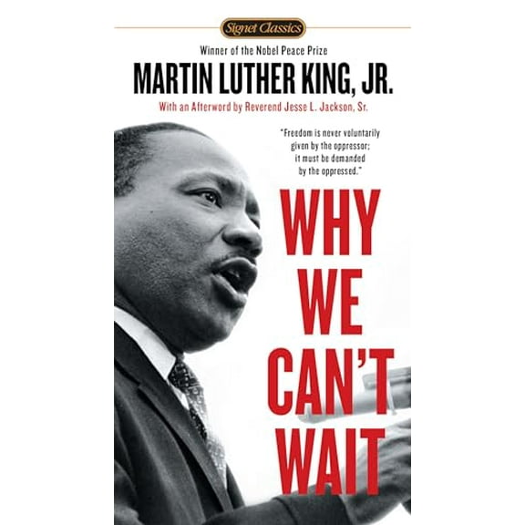 Pre-Owned Why We Can't Wait (Signet Classics) Paperback