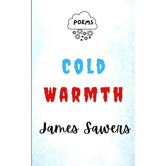 Cold Warmth: Poems (Paperback)