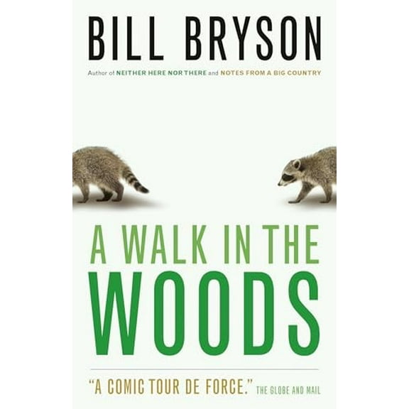 Pre-Owned A Walk in the Woods (Paperback) 0385658583 9780385658584