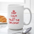 thumbnail image 6 of CafePress - Keep Calm And Trust The Diplomat Mugs - 15 oz Ceramic Large White Novelty Mug, 6 of 6