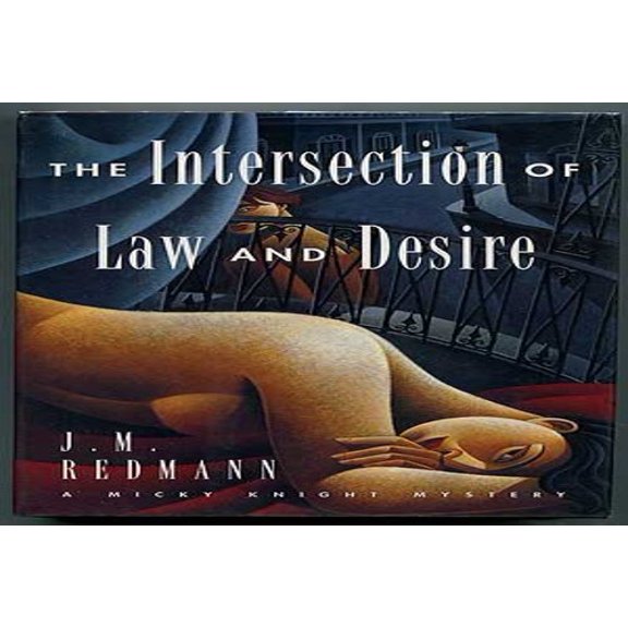 Pre-Owned The Intersection of Law and Desire: A Mystery Paperback