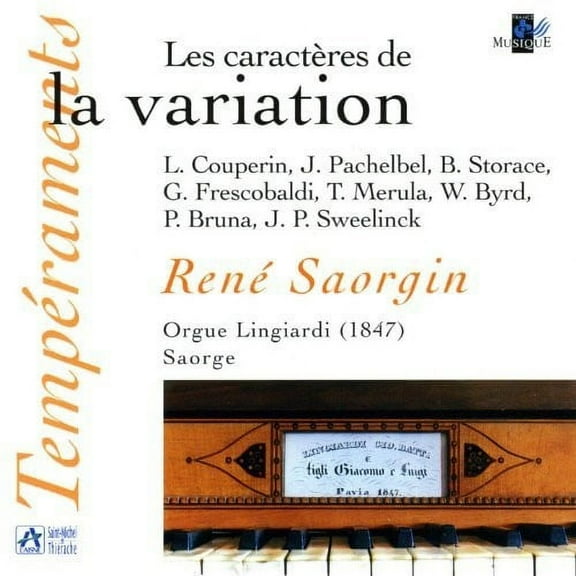 Couperin / Pachelbel / Frescobaldi - Caracteres de la Variation - Music & Performance - CD