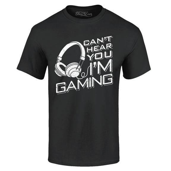 Shop4Ever Men's I Can't Hear You I'm Gaming Graphic T-shirt XXXXX-Large Black