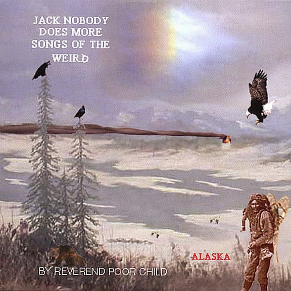 Jack Nobody Does More Songs of the Weird