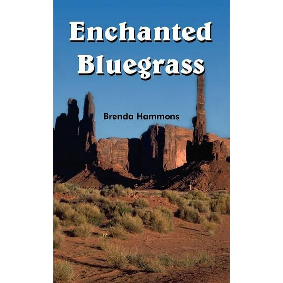 Enchanted Bluegrass, (Paperback)