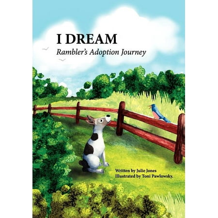 I Dream: Rambler s Adoption Journey (Paperback)