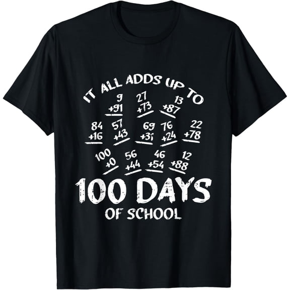 100 Days Of School Math Addition Cool Teacher Student Gifts T-Shirt