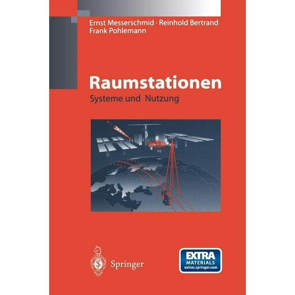 Raumstationen: Systeme Und Nutzung, (Paperback)