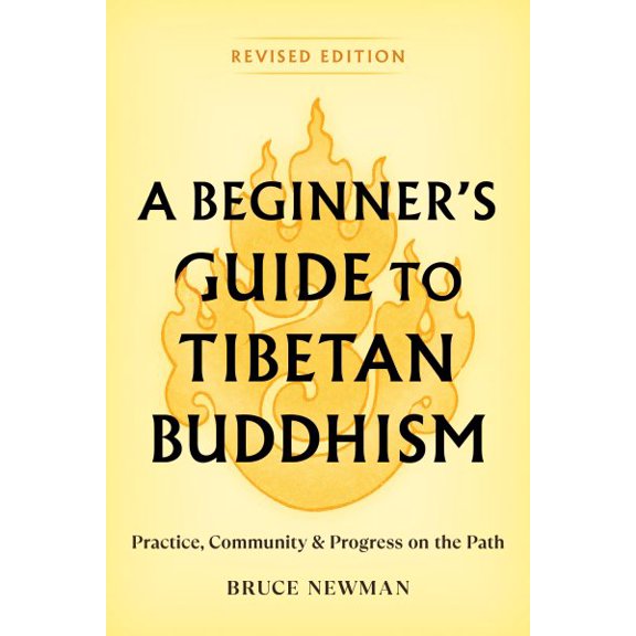 Pre-Owned A Beginner's Guide to Tibetan Buddhism: Practice, Community, and Progress on the Path Paperback