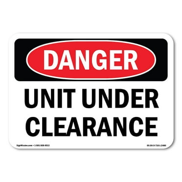OSHA Danger Sign - Unit Under Clearance | Plastic Sign | Protect Your Business, Construction Site, Warehouse & Shop Area |  Made in The USA