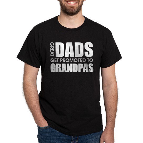CafePress - Great Dads Get Promoted To Grandpas T Shirt - Men's Classic Cotton T-Shirts