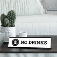 thumbnail image 2 of No Drinks Beer, BW Black Frame, Desk Sign (2x8"), 2 of 3